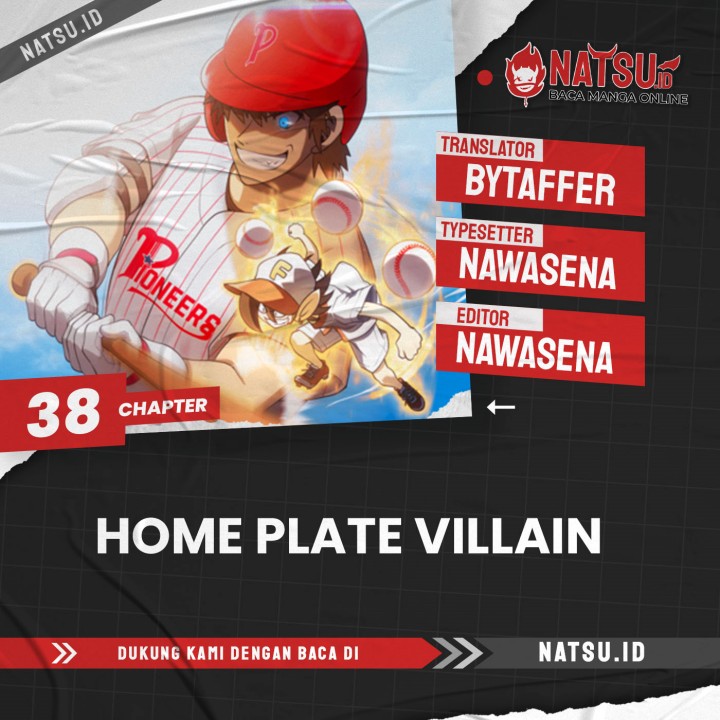 Home Plate’s Villain Chapter 38 - halaman 1