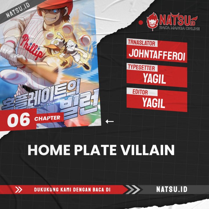 Home Plate’s Villain Chapter 6 - halaman 1