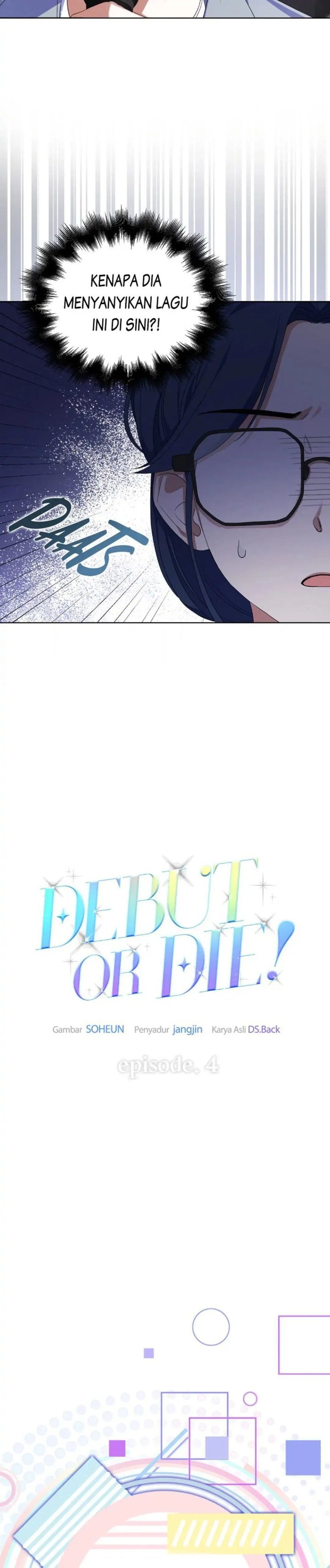 Debut or Die Chapter 4 - halaman 7
