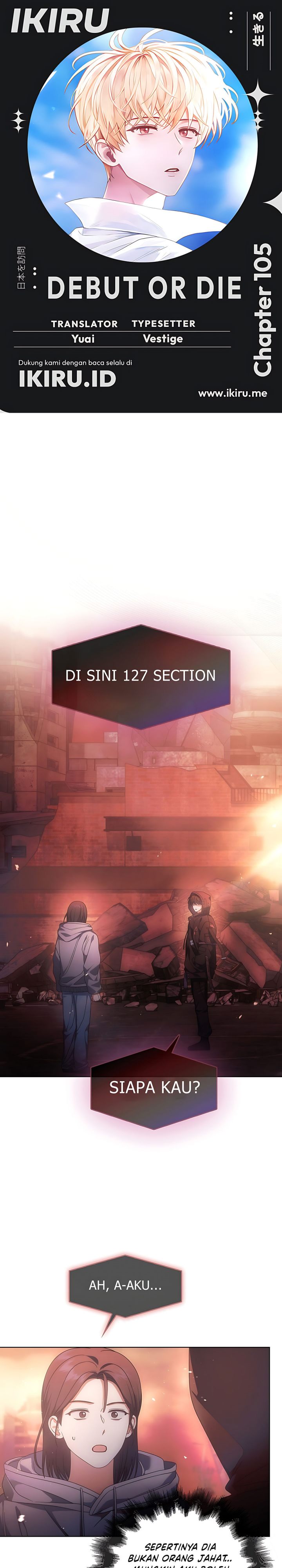 Debut or Die Chapter 105 - halaman 1