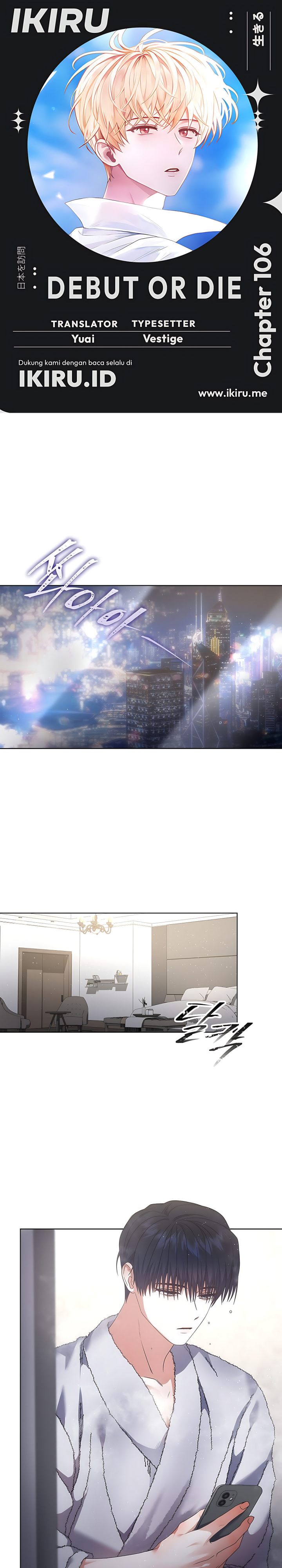 Debut or Die Chapter 106 - halaman 1