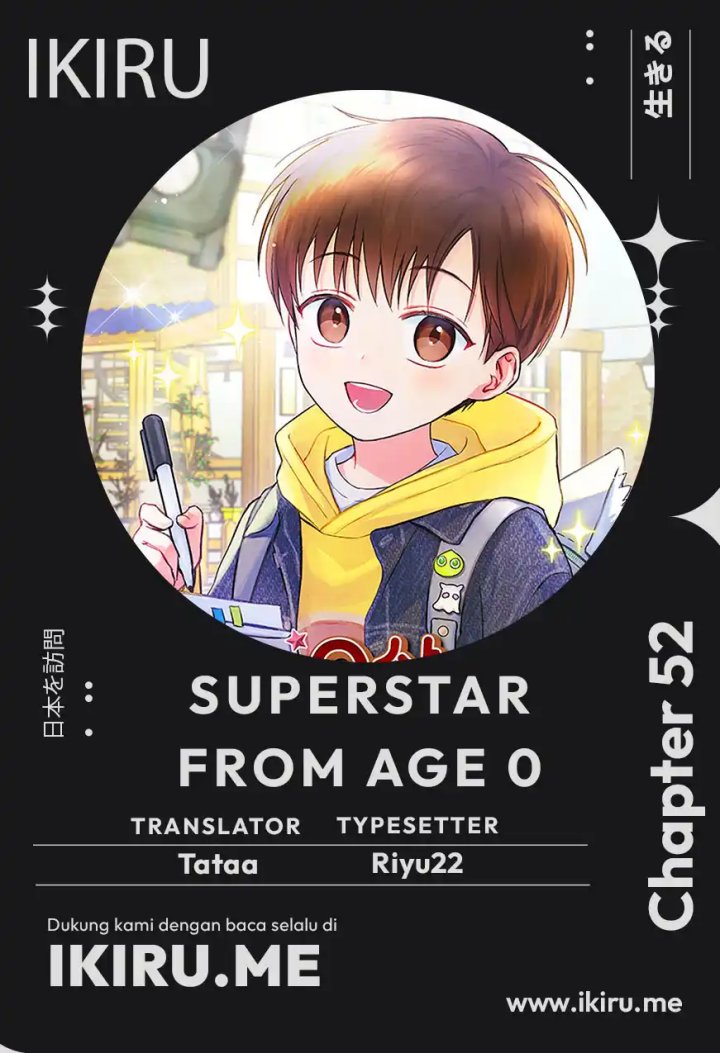 Superstar From Age 0 Chapter 52 - halaman 1