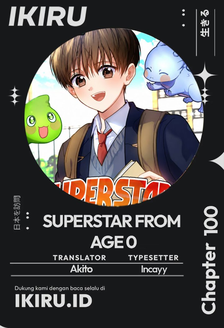 Superstar From Age 0 Chapter 100 - halaman 1
