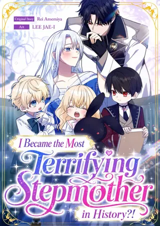 I Became the Most Terrifying Stepmother in History?!